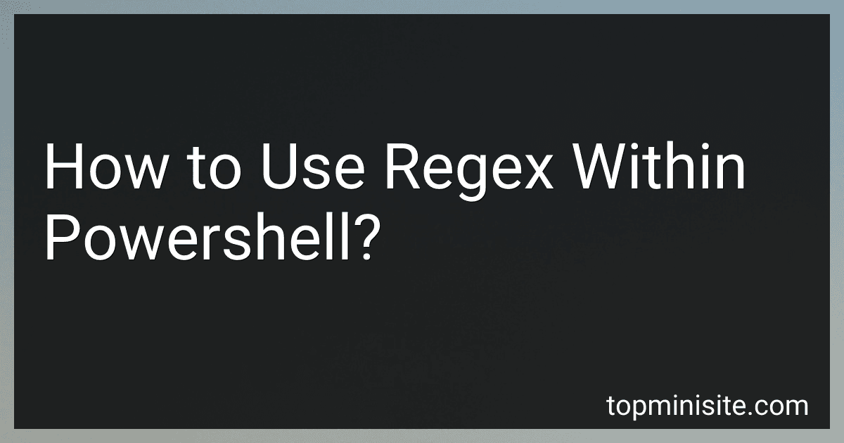 How to Use Regex Within Powershell? image