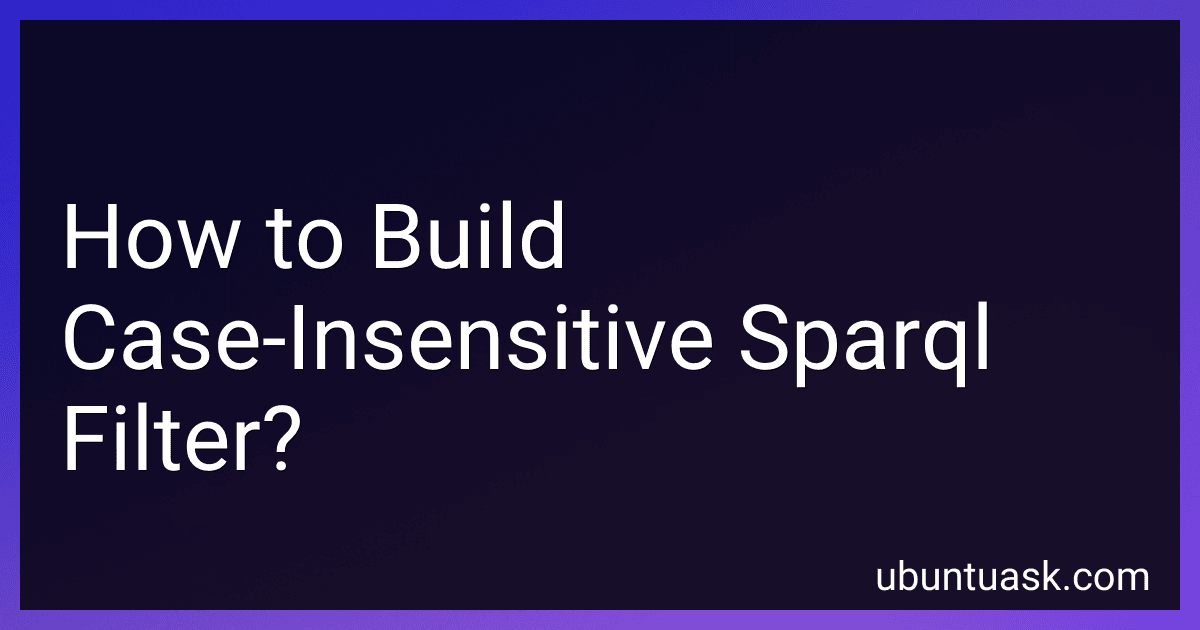 How to Build Case-Insensitive Sparql Filter? image