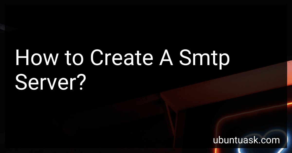How to Create A Smtp Server? preview