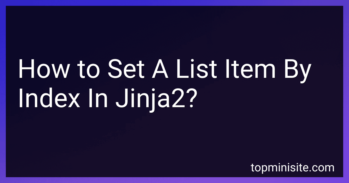 How to Set A List Item By Index In Jinja2? image