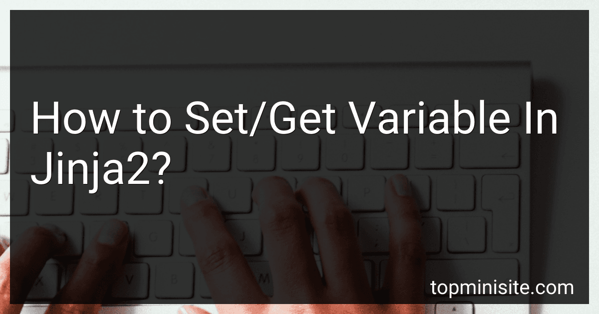How to Set/Get Variable In Jinja2? image