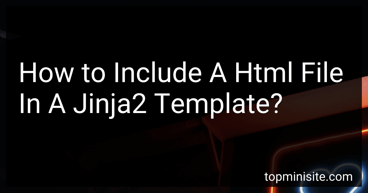 How to Include A Html File In A Jinja2 Template? image