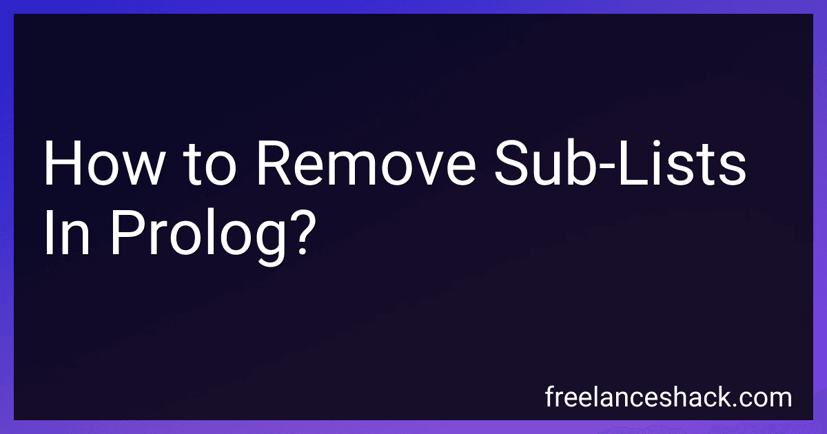 How to Remove Sub-Lists In Prolog? preview