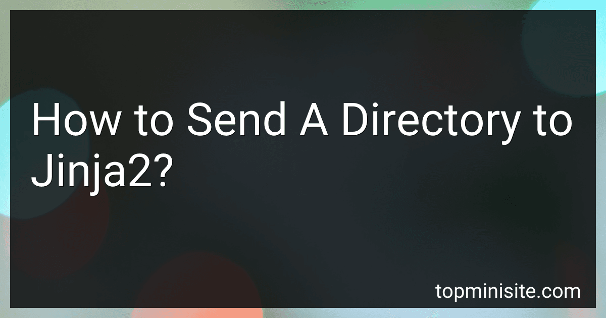 How to Send A Directory to Jinja2? image