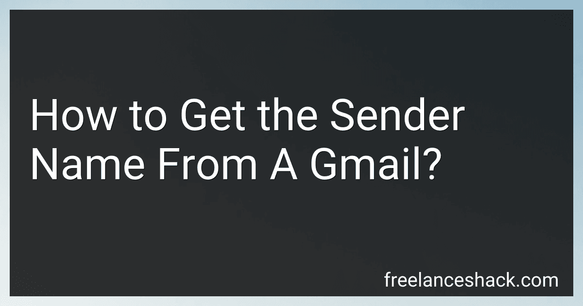 How to Get the Sender Name From A Gmail? preview