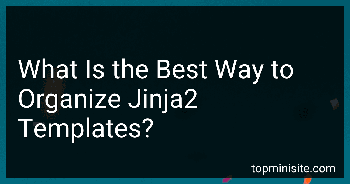What Is the Best Way to Organize Jinja2 Templates? preview