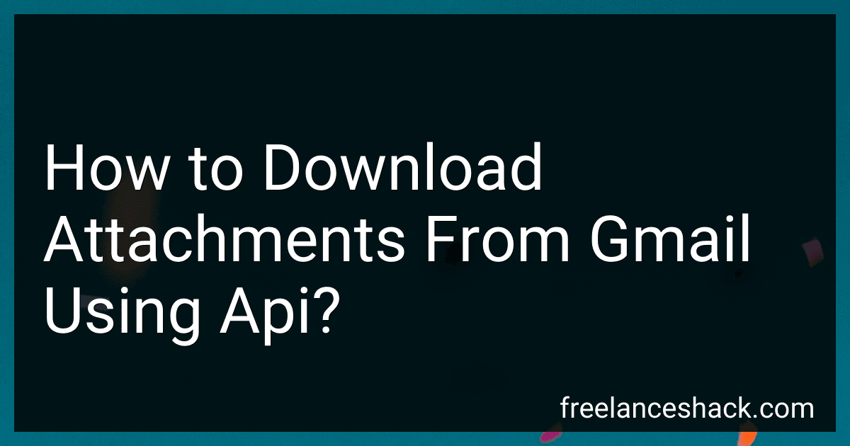 How to Download Attachments From Gmail Using Api? image