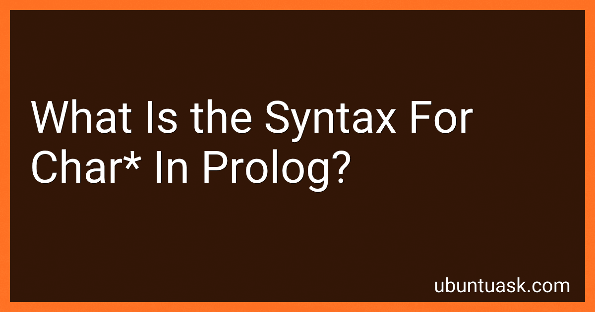 What Is the Syntax For Char* In Prolog? image