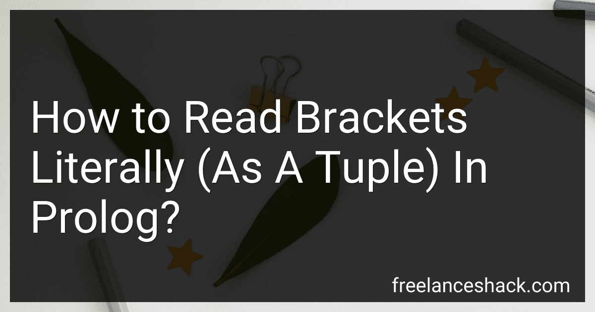 How to Read Brackets Literally (As A Tuple) In Prolog? preview