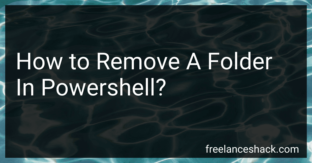 How to Remove A Folder In Powershell? image