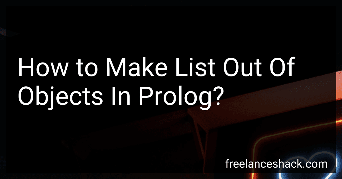 How to Make List Out Of Objects In Prolog? preview