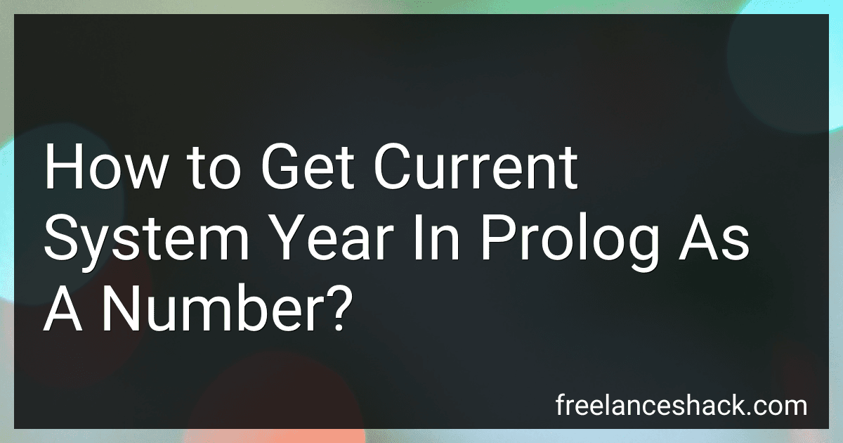 How to Get Current System Year In Prolog As A Number? preview