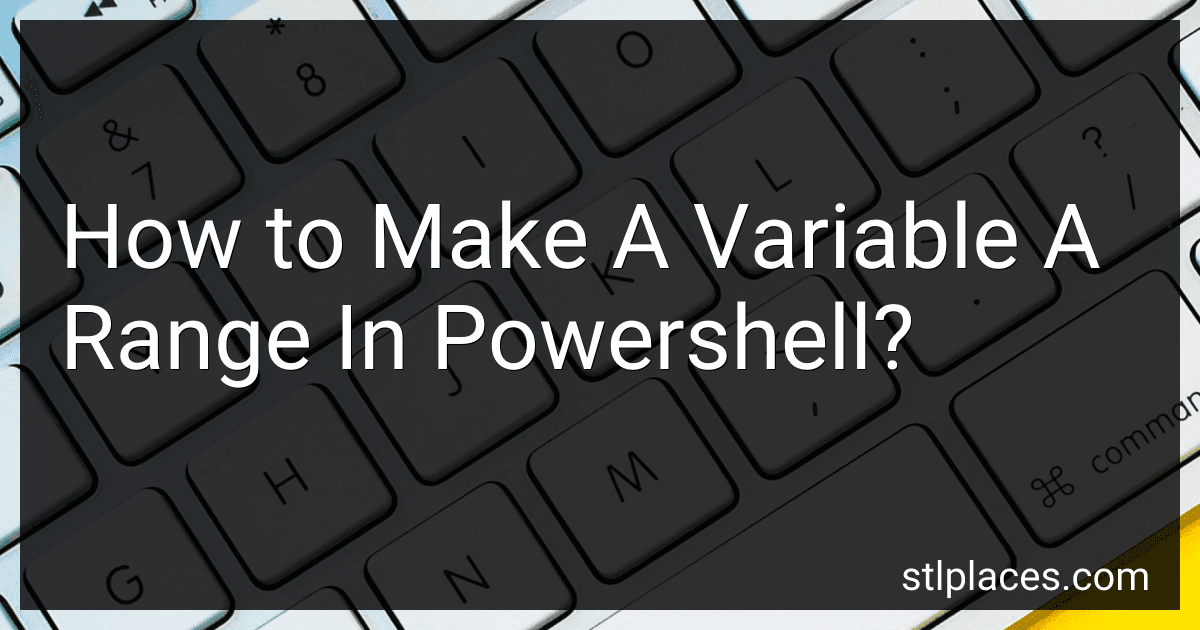 How to Make A Variable A Range In Powershell? image