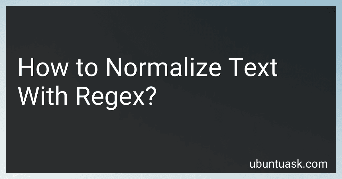 How to Normalize Text With Regex? image