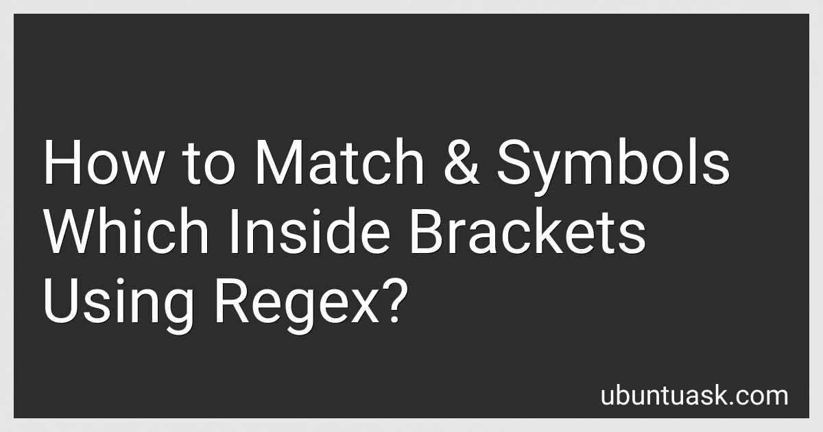 How to Match & Symbols Which Inside Brackets Using Regex? preview