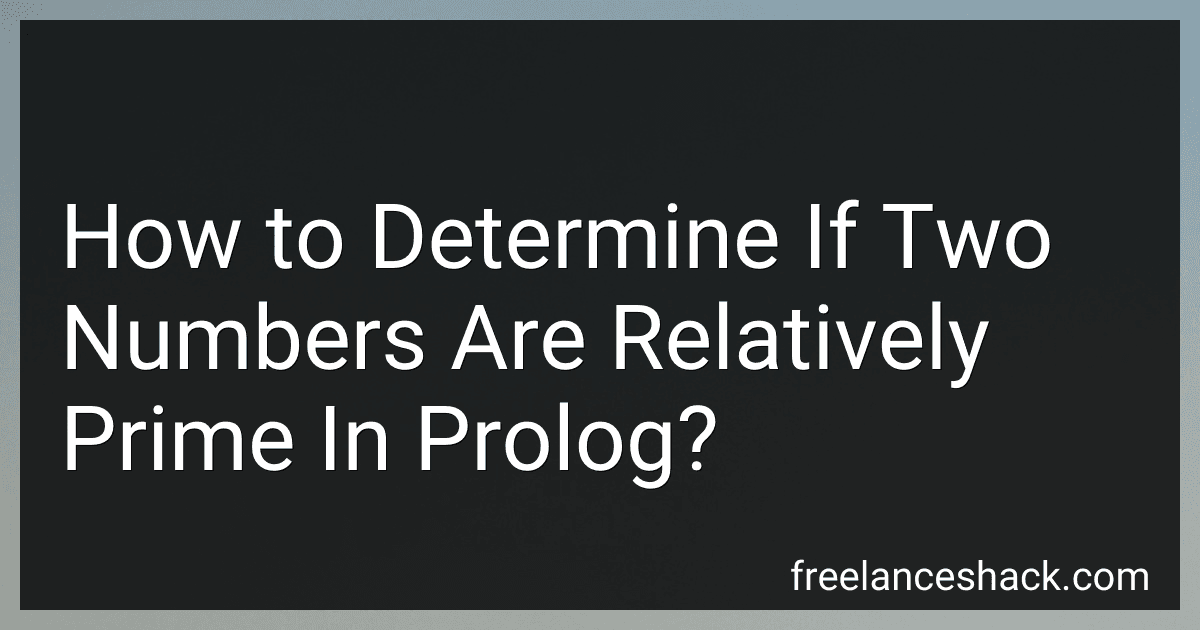 How to Determine If Two Numbers Are Relatively Prime In Prolog? preview