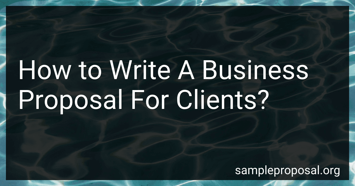 How to Write A Business Proposal For Clients? image
