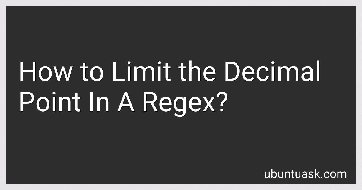 How to Limit the Decimal Point In A Regex? image