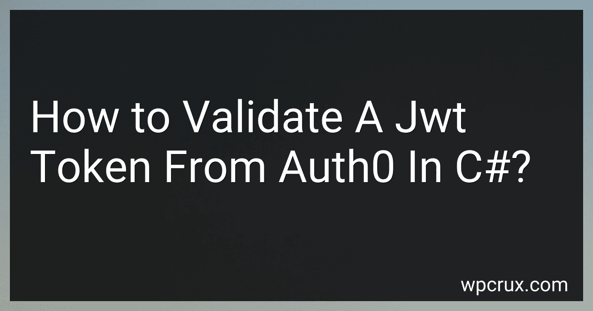 How to Validate A Jwt Token From Auth0 In C#? preview