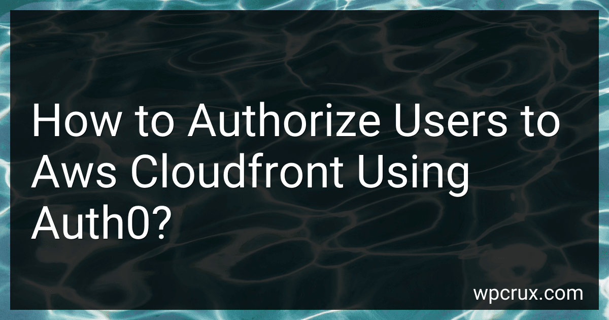 How to Authorize Users to Aws Cloudfront Using Auth0? preview