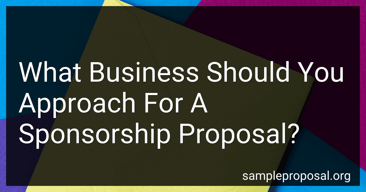 What Business Should You Approach For A Sponsorship Proposal? image