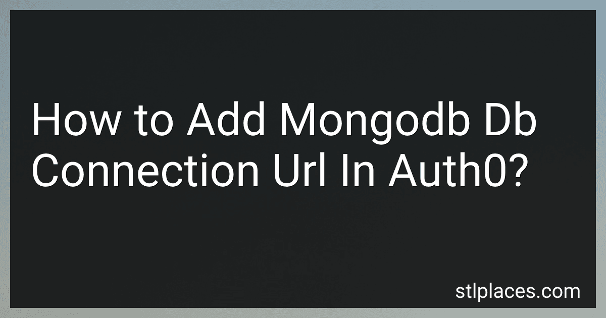 How to Add Mongodb Db Connection Url In Auth0? image
