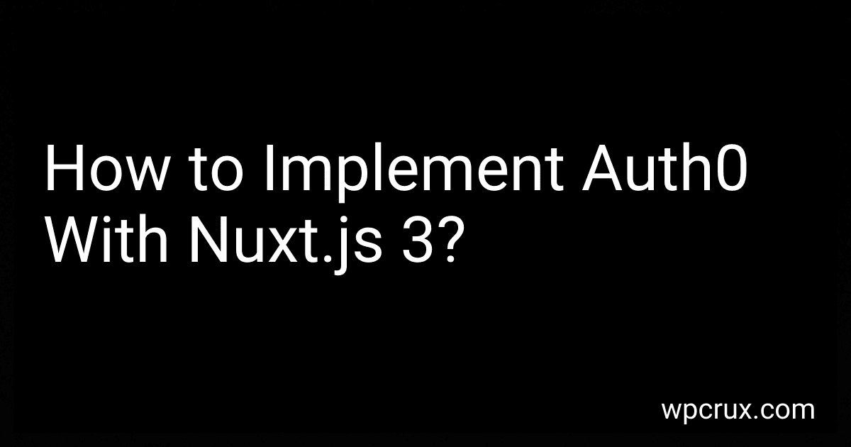 How to Implement Auth0 With Nuxt.js 3? preview