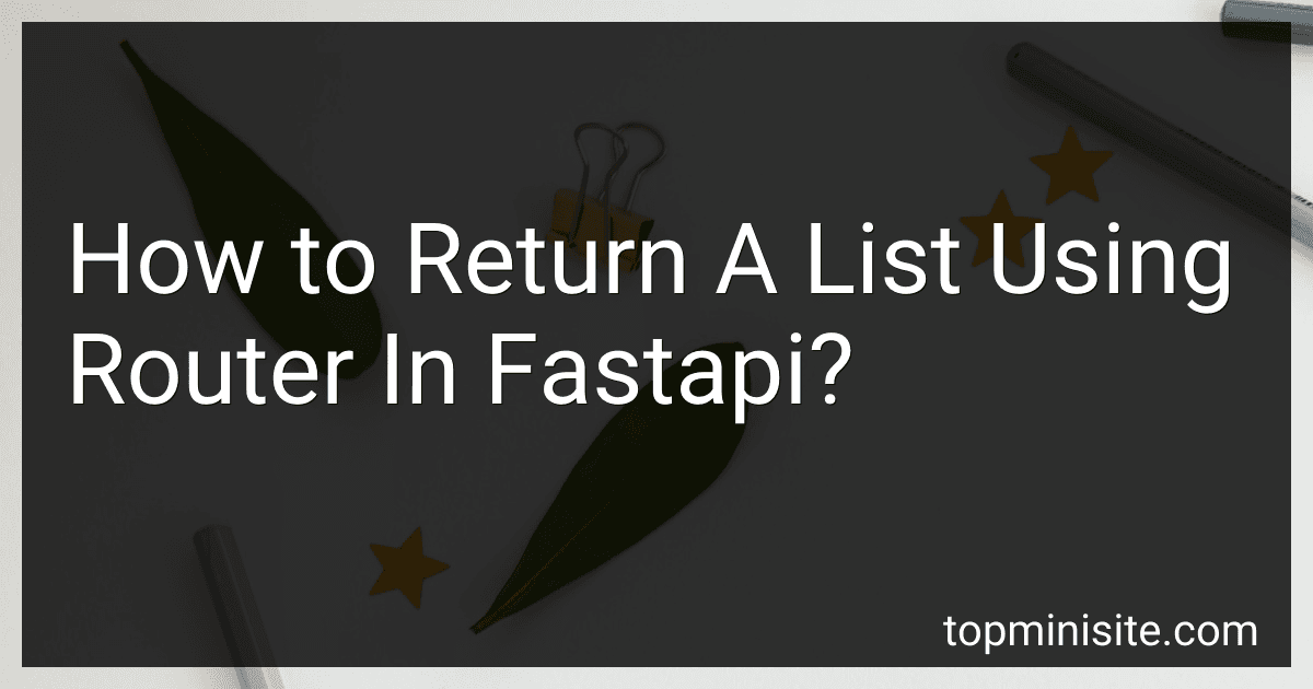 How to Return A List Using Router In Fastapi? image