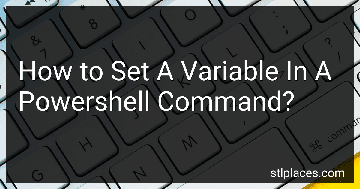How to Set A Variable In A Powershell Command? preview