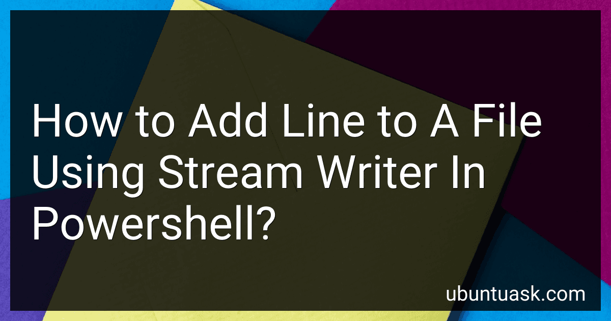 How to Add Line to A File Using Stream Writer In Powershell? image