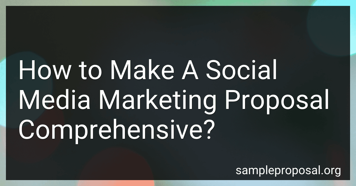 How to Make A Social Media Marketing Proposal Comprehensive? image