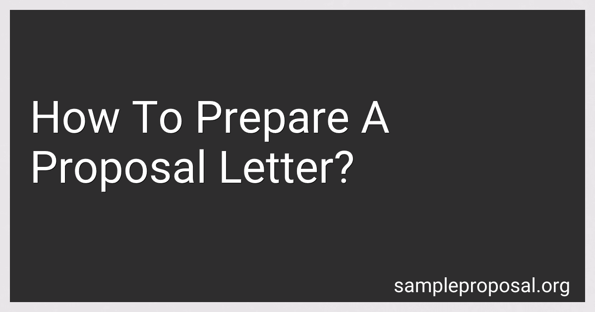 How To Prepare A Proposal Letter? preview
