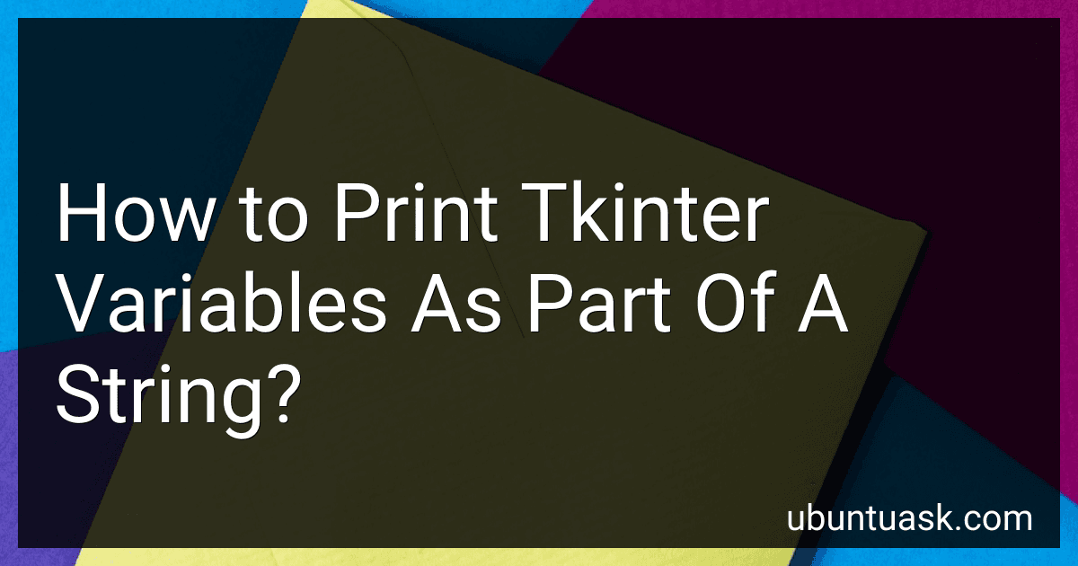 How to Print Tkinter Variables As Part Of A String? image