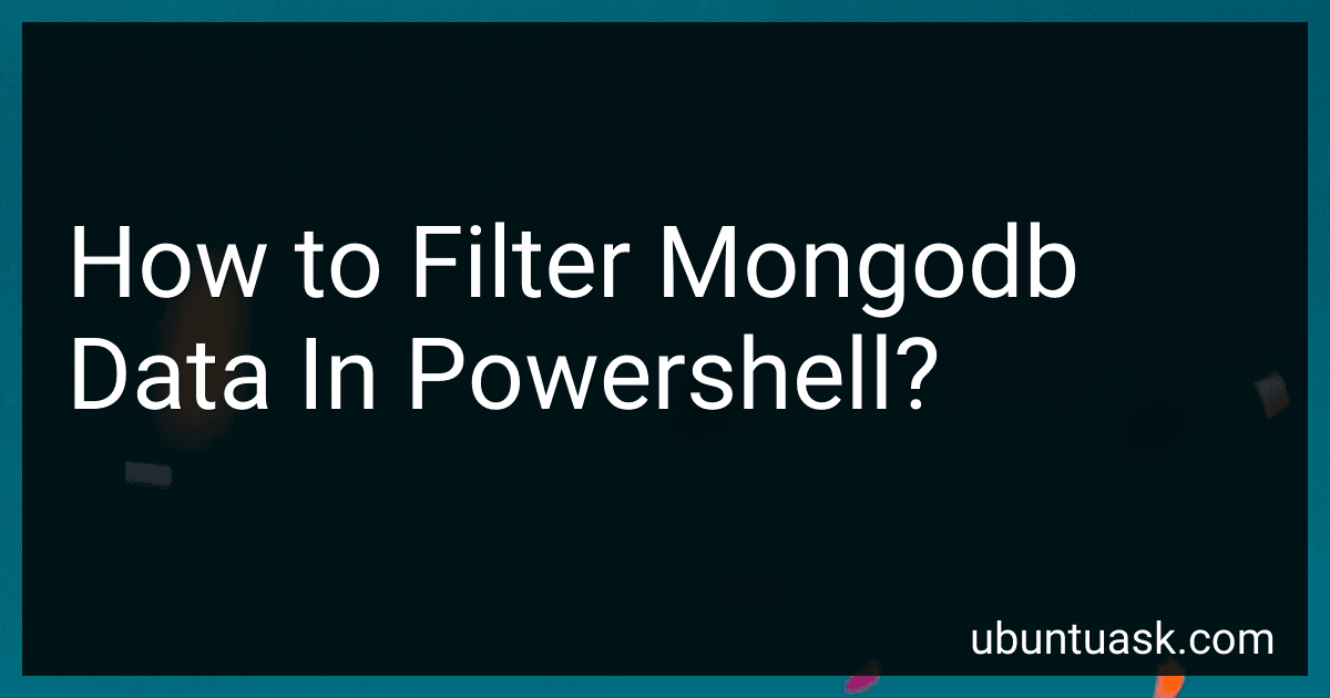 How to Filter Mongodb Data In Powershell? preview