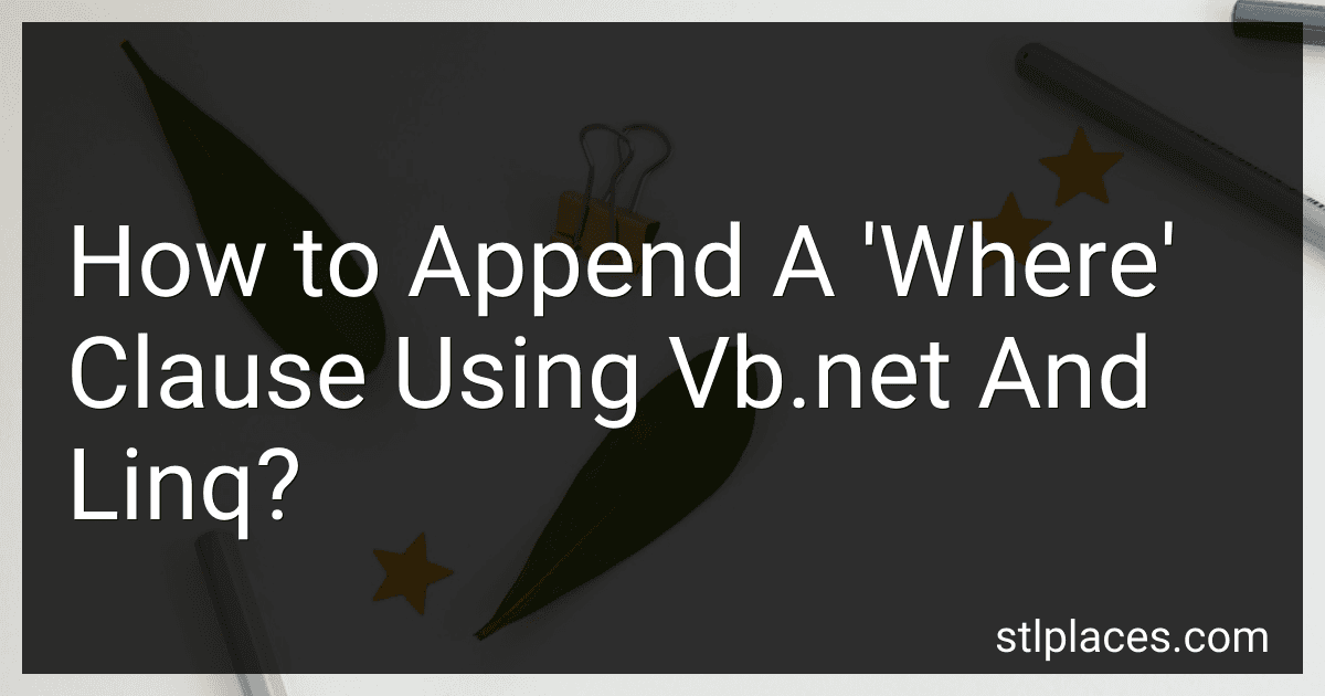 How to Append A 'Where' Clause Using Vb.net And Linq? preview