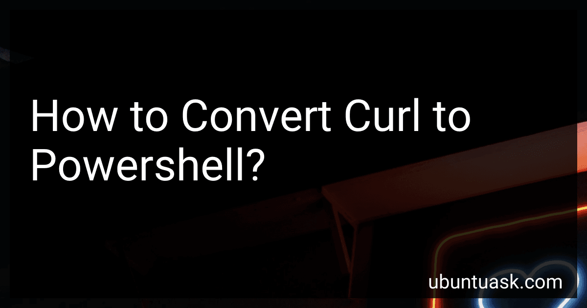 How to Convert Curl to Powershell? image