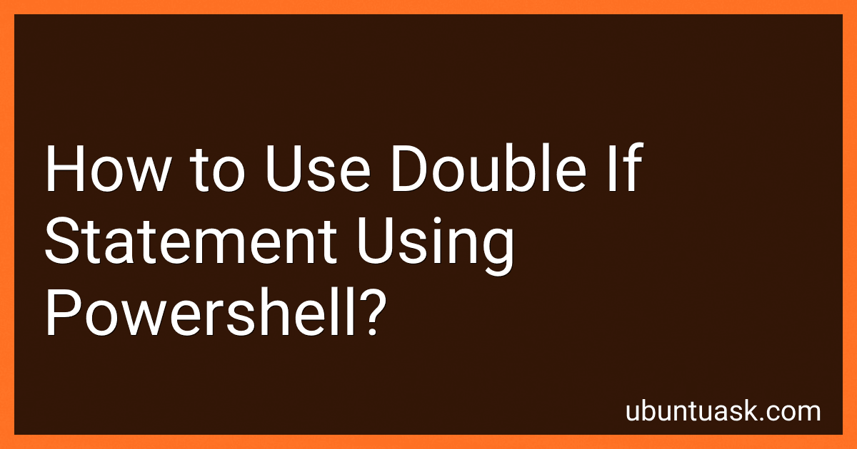How to Use Double If Statement Using Powershell? preview