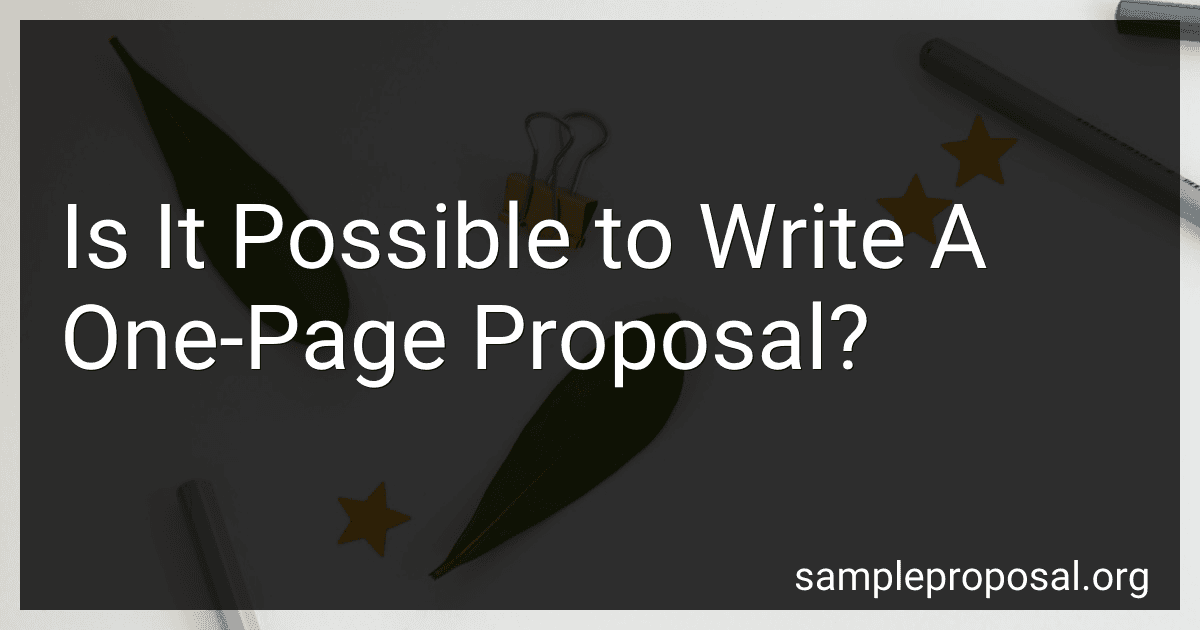 Is It Possible to Write A One-Page Proposal? preview