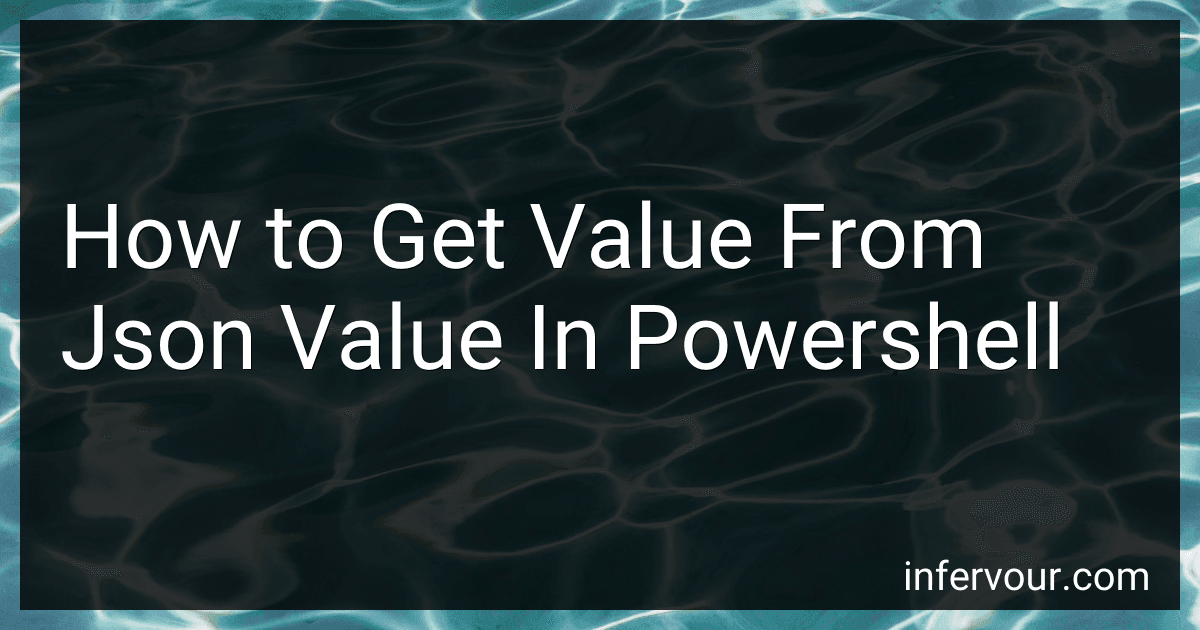 How to Get Value From Json Value In Powershell preview
