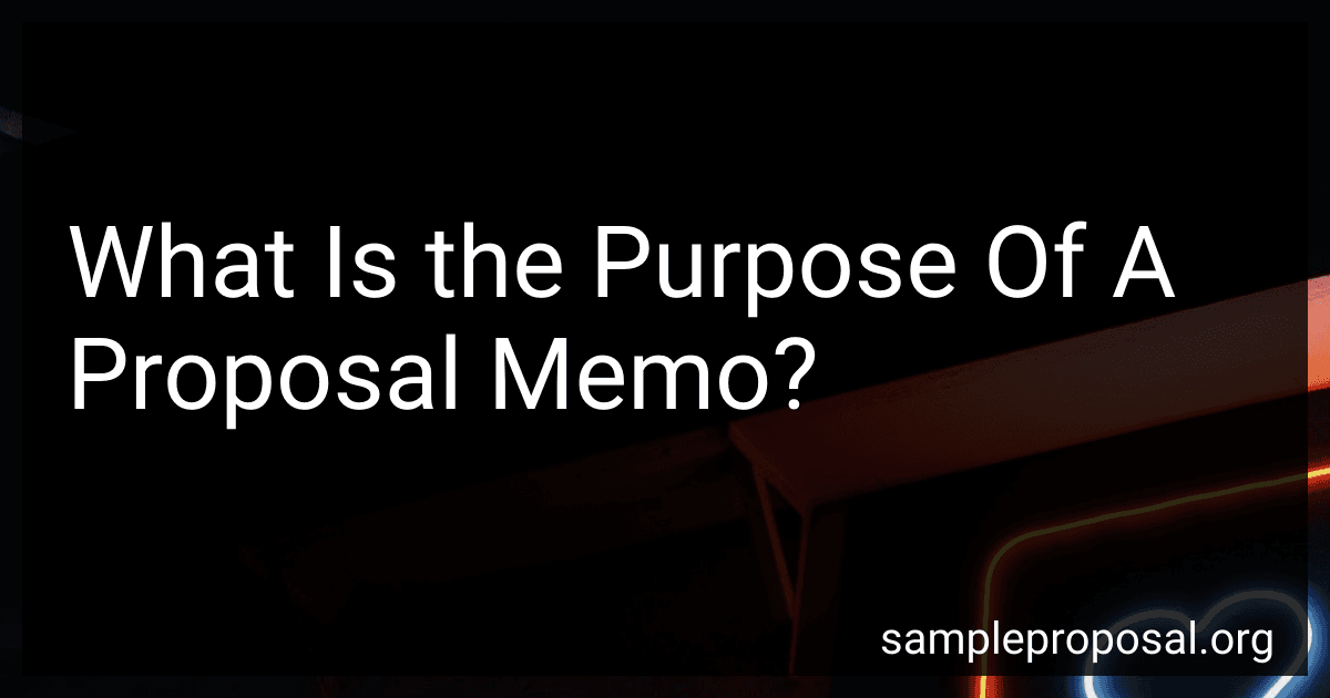 What Is the Purpose Of A Proposal Memo? preview