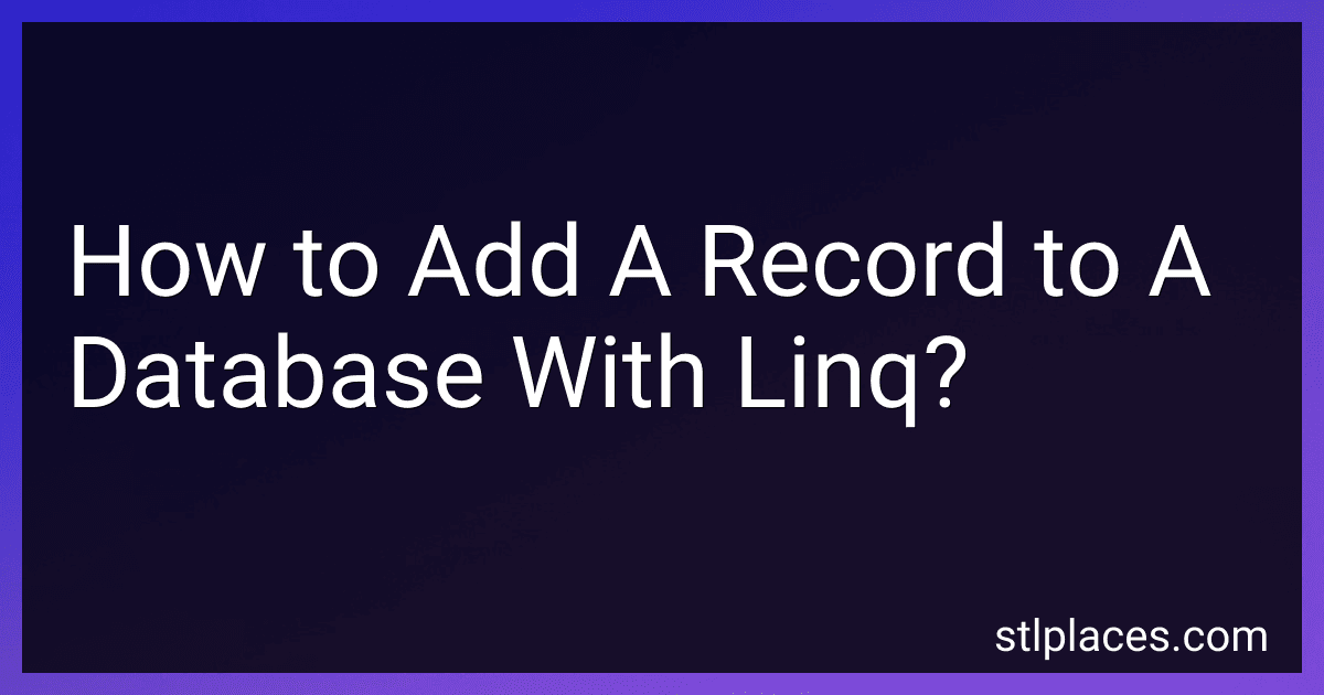 How to Add A Record to A Database With Linq? preview