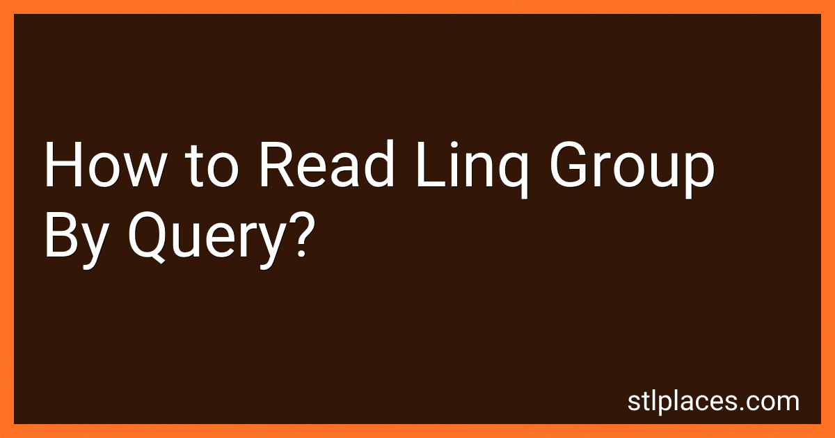 How to Read Linq Group By Query? preview