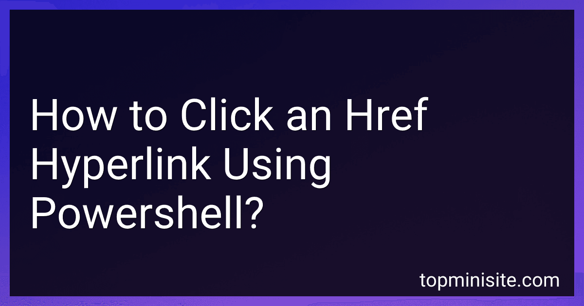 How to Click an Href Hyperlink Using Powershell? preview