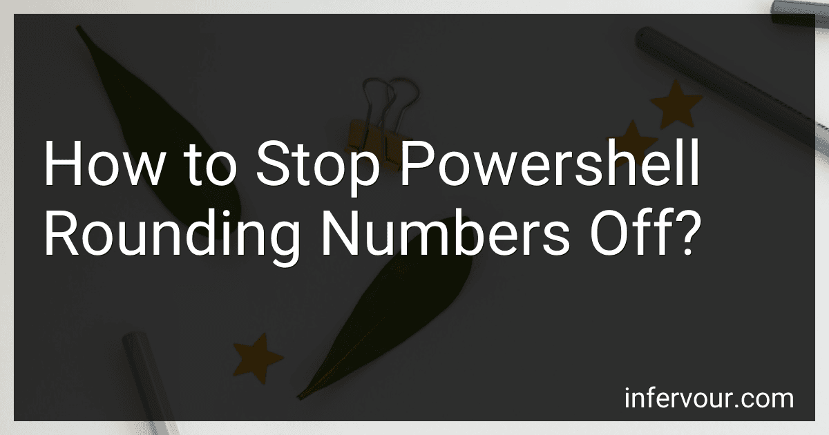 How to Stop Powershell Rounding Numbers Off? preview