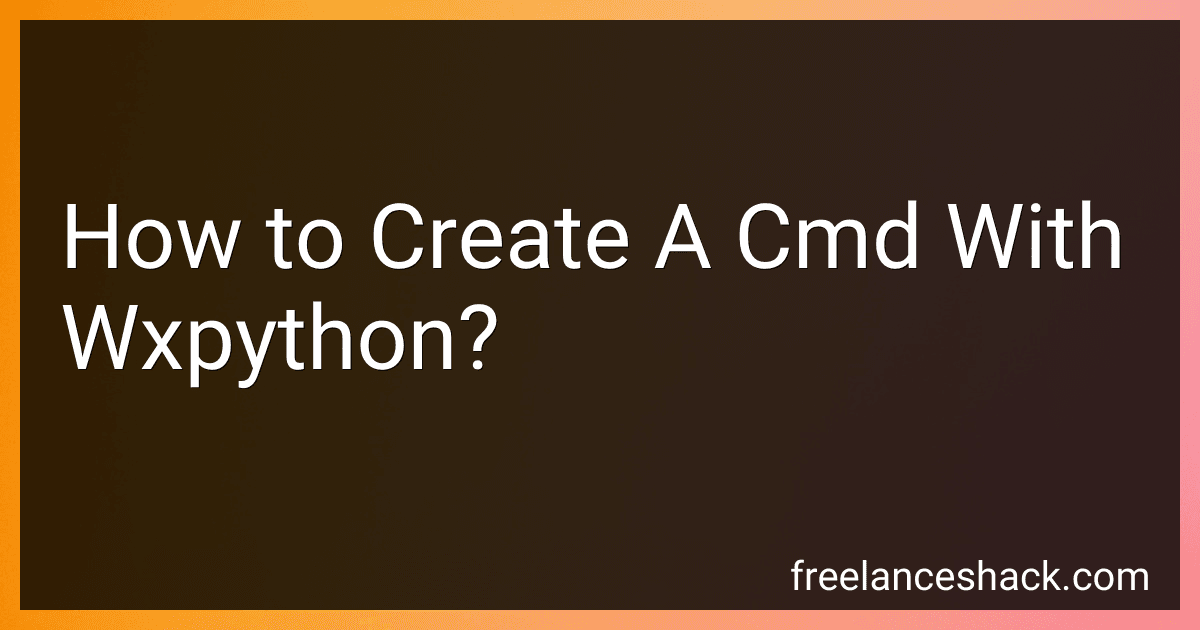 How to Create A Cmd With Wxpython? preview