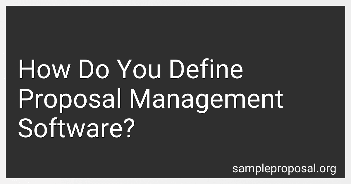 How Do You Define Proposal Management Software? image