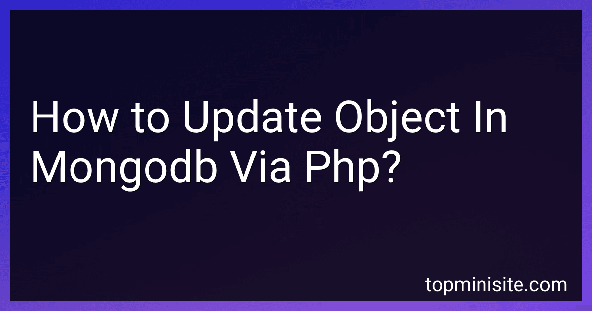 How to Update Object In Mongodb Via Php? preview