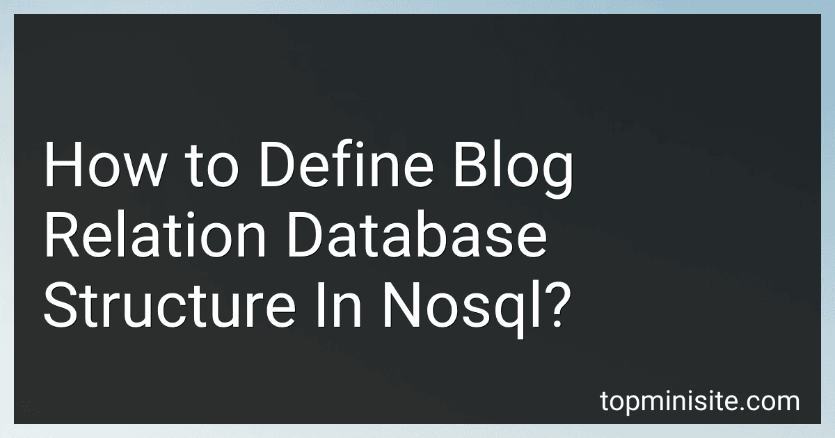 How to Define Blog Relation Database Structure In Nosql? image