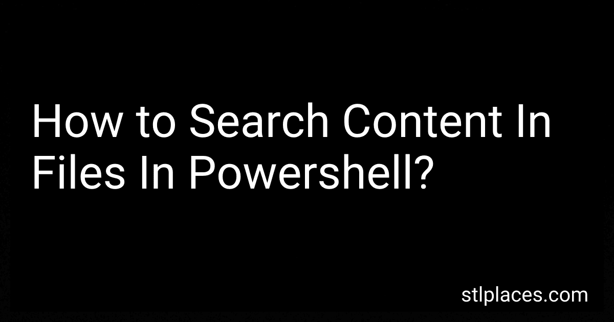 How to Search Content In Files In Powershell? preview