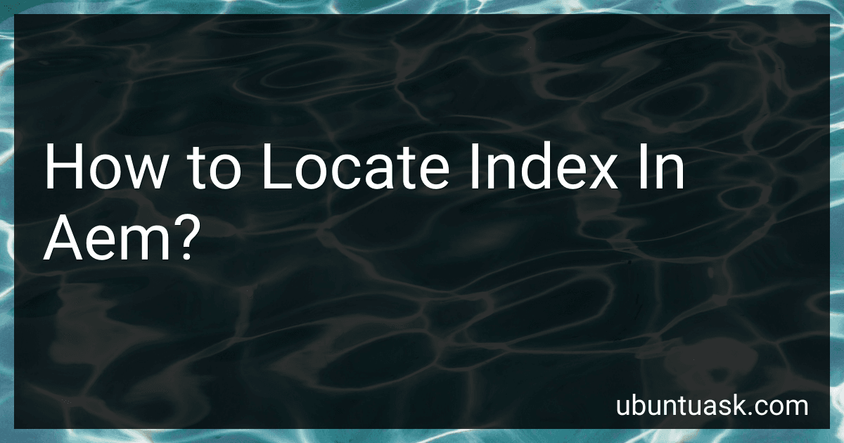 How to Locate Index In Aem? preview